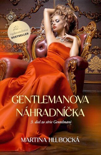 Levně Gentlemanova náhradníčka - Martina Hlubocká