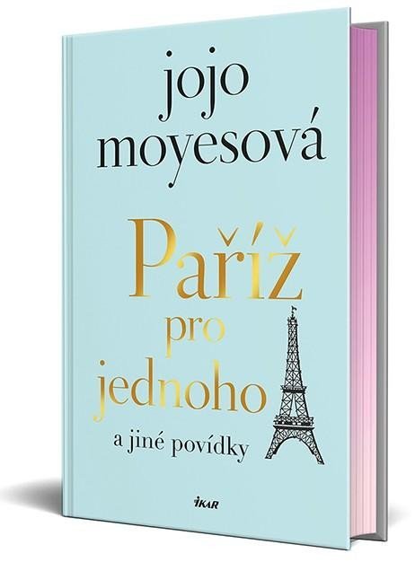Levně Paříž pro jednoho a jiné povídky - Jojo Moyes