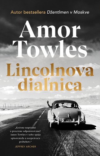Levně Lincolnova diaľnica - Amor Towles