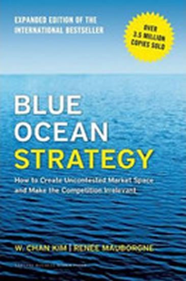 Levně Blue Ocean Strategy - W. Chan Kim