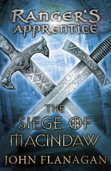 Levně Ranger´s Apprentice 6: The Siege of Macindaw - John Flanagan