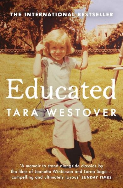Levně Educated : The Sunday Times and New York Times bestselling memoir - Tara Westover