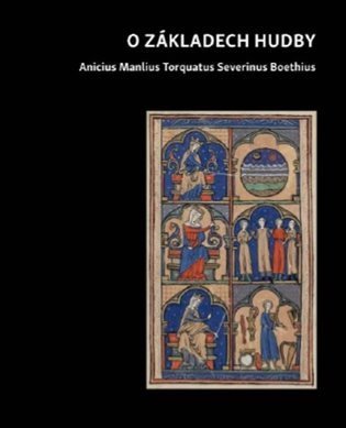 Levně O základech hudby - Anius Manlius S Boethius