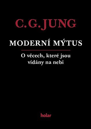 Levně Moderní mýtus - O věcech, které jsou vídány na nebi - Carl Gustav Jung