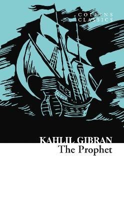 Levně The Prophet (Collins Classics) - Chalíl Džibrán