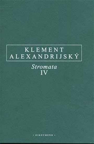 Levně Stromata IV. - Klement Alexandrijský