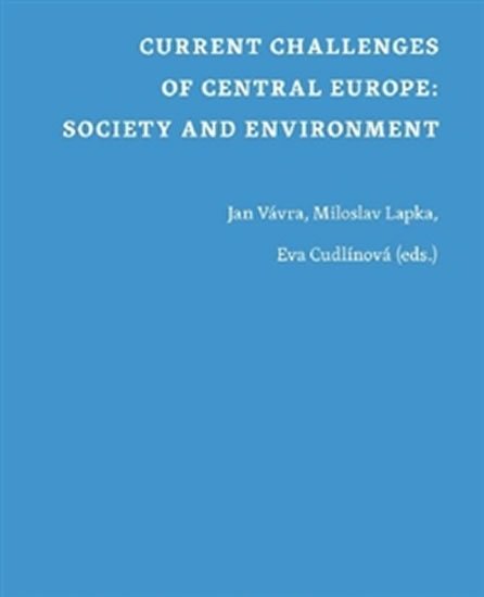 Current Challenges of Central Europe: Society and Environment - Jan Vávra