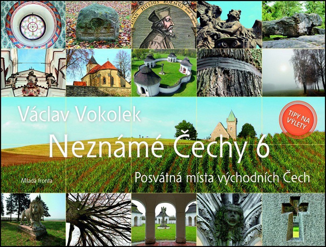 Levně Neznámé Čechy 6 - Václav Vokolek