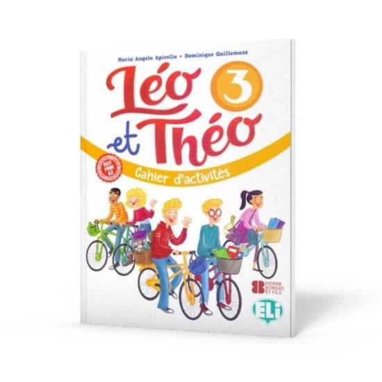Léo et Théo 3 Cahier d’activités + CD audio - M.A. Apicella