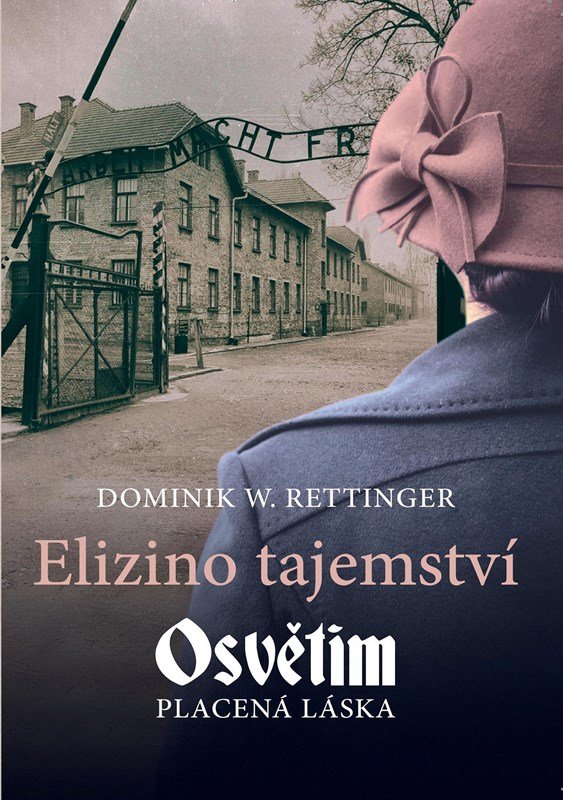 Levně Elizino tajemství - Dominik W. Rettinger