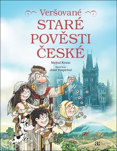 Levně Veršované staré pověsti české - Michal Kraus