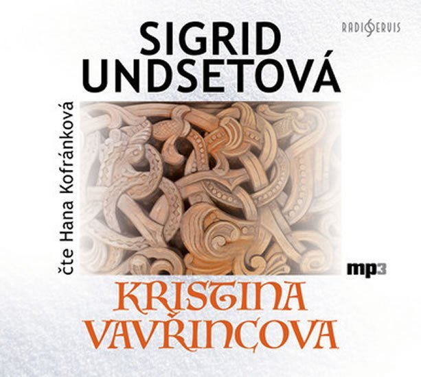 Kristina Vavřincova - CDmp3 (Čte Hana Kofránková) - Sigrid Undset