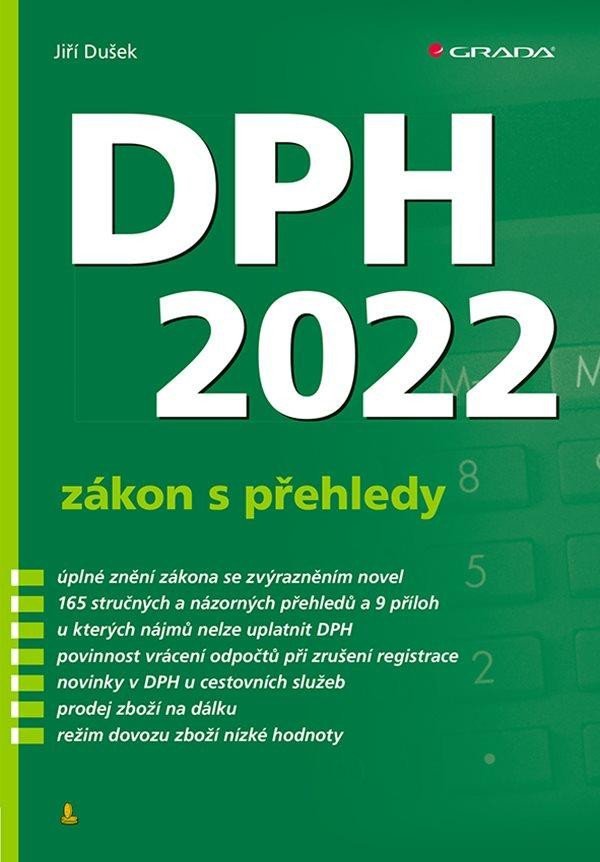 Levně DPH 2022 - zákon s přehledy - Jiří Dušek