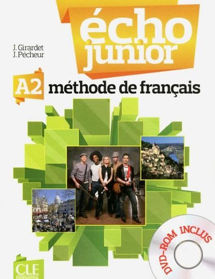 Levně Écho Junior A2: Livre de l´éleve + DVD-ROM - Jacky Girardet