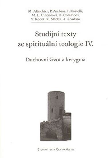 Levně Studijní texty ze spirituální teologie IV. - autorů kolektiv