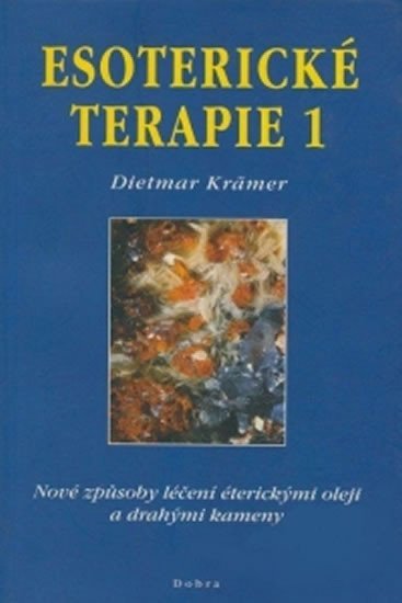 Levně Esoterické terapie 1 - Dietmar Krämer