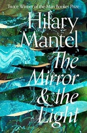 Levně The Mirror and the Light - Hilary Mantel