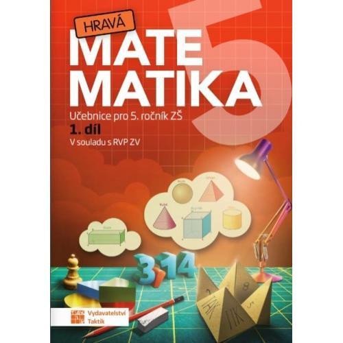 Levně Hravá matematika 5 – učebnice 1. díl, 4. vydání