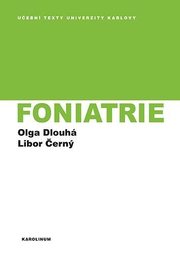 Levně Foniatrie - Olga Dlouhá