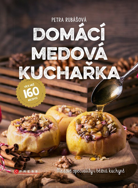 Levně Domácí medová kuchařka - Petra Rubášová
