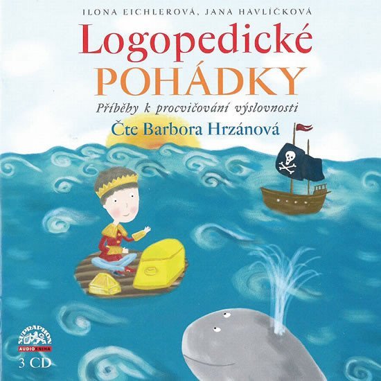 Logopedické pohádky - Příběhy k procvičování výslovnosti - 3CD (Čte Barbora Hrzánová) - Ilona Eichlerová