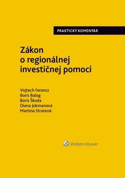 Zákon o regionálnej investičnej pomoci - Vojtech Ferencz; Boris Balog; Boris Škoda