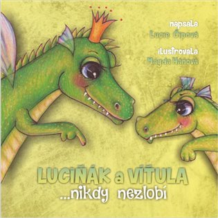 Levně Luciňák a Víťula …nikdy nezlobí - Lucie Čípová