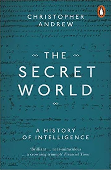 Levně The Secret World : A History of Intelligence - Christopher Andrew