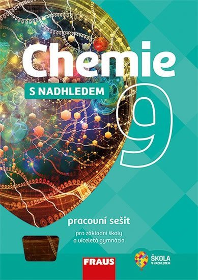 Chemie 9 s nadhledem pro ZŠ a víceletá gymnázia - Pracovní sešit - Pavel Doulík