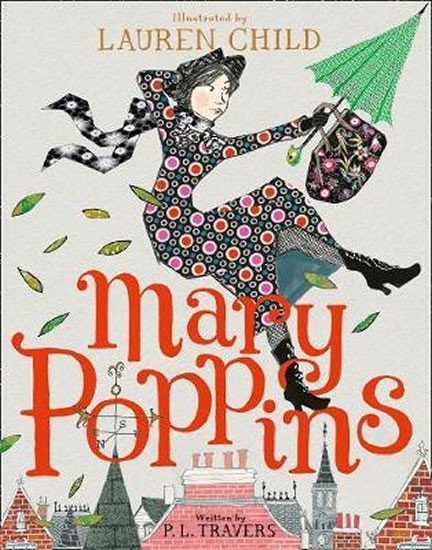 Levně Mary Poppins : Illustrated Gift Edition - Pamela Lyndon Travers