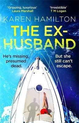 Levně The Ex-Husband : The perfect thriller to escape with this year - Karen Hamilton