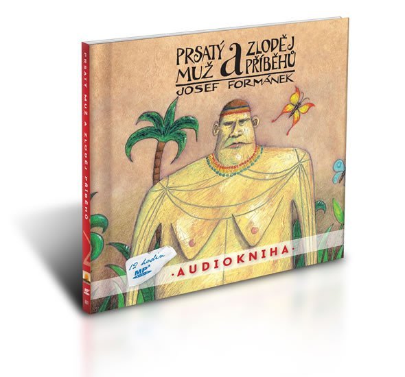 Levně Prsatý muž a zloděj příběhů - čte Filip Švarc/audiokniha 12 hodin (2 disky MP3) - Josef Formánek