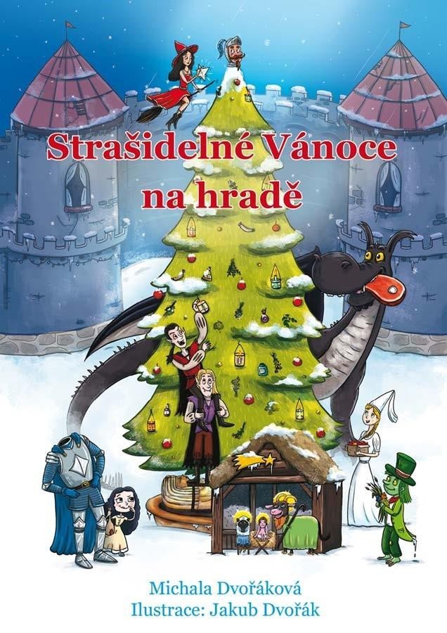 Levně Strašidelné Vánoce na hradě - Michala Dvořáková