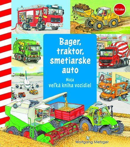 Levně Bager, traktor, smetiarske auto - Wolfgang Metzger