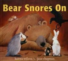 Levně Bear Snores On - Karma Wilson