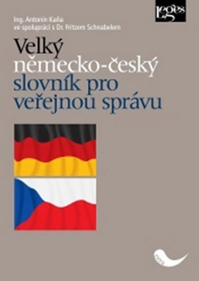 Levně Velký německo-český slovník pro veřejnou správu - Fritz Schnabel