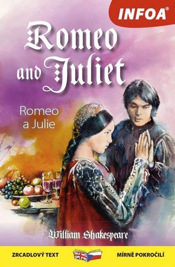 Levně Romeo a Julie / Romeo and Juliet - Zrcadlová četba - William Shakespeare