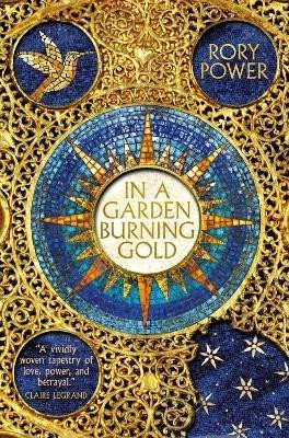 Levně In A Garden Burning Gold, 1. vydání - Rory Power