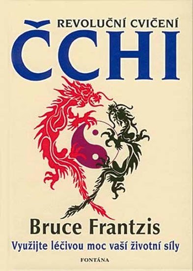 Levně Revoluční cvičení Čchi - Bruce Frantzis