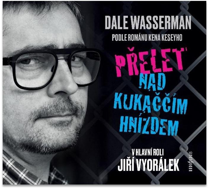 Levně Přelet nad kukaččím hnízdem - CDmp3 (Čte Jiří Vyorálek) - Dale Wasserman