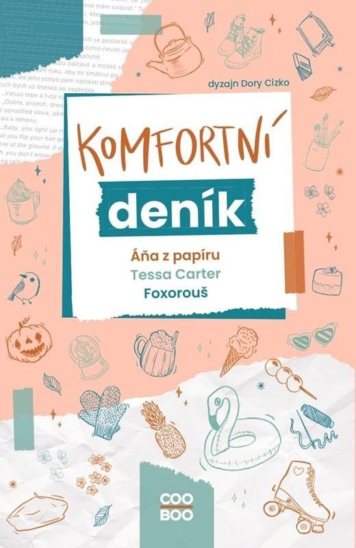 Komfortní deník - Áňa z papíru, Foxorouš, Tessa Carter - HumbookTeam