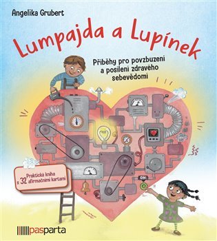 Levně Lumpajda a Lupínek - Příběhy pro povzbuzení a posílení zdravého sebevědomí - Angelika Grubert