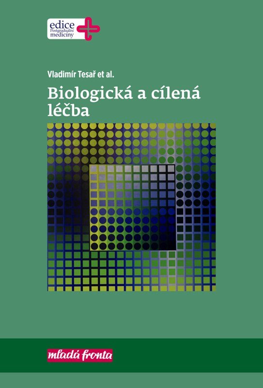 Biologická a cílená léčba - Vladimír Tesař