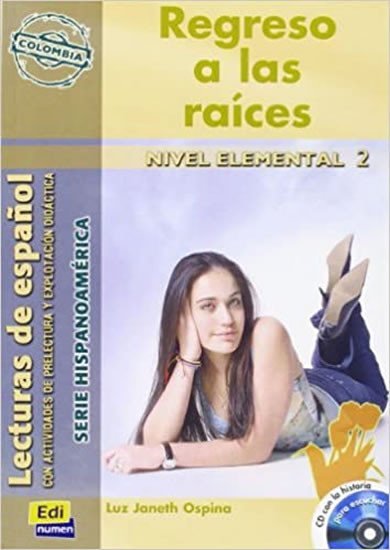 Levně Serie Hispanoamerica Elemental II - Regreso a las raices - Libro + CD