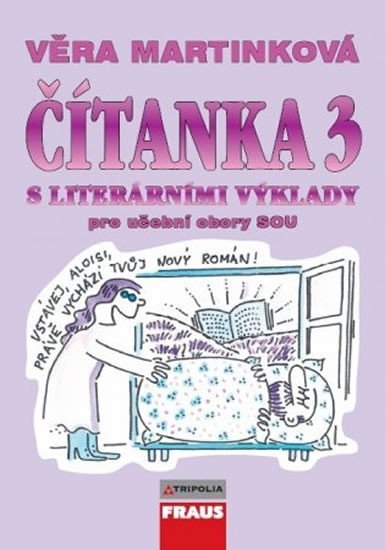 Levně Čítanka 3 s literárními výklady pro učební obory SOU - Věra Martinková