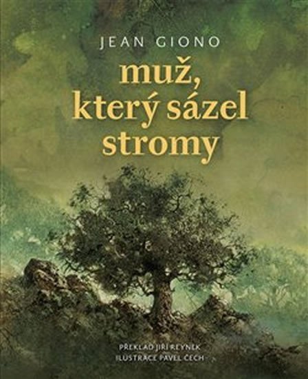 Levně Muž, který sázel stromy, 1. vydání - Jean Giono
