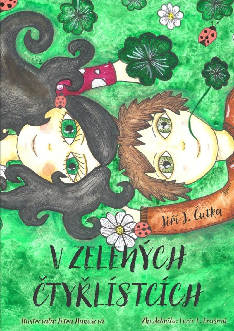 Levně V zelených čtyřlístcích - Jiří J. Čutka