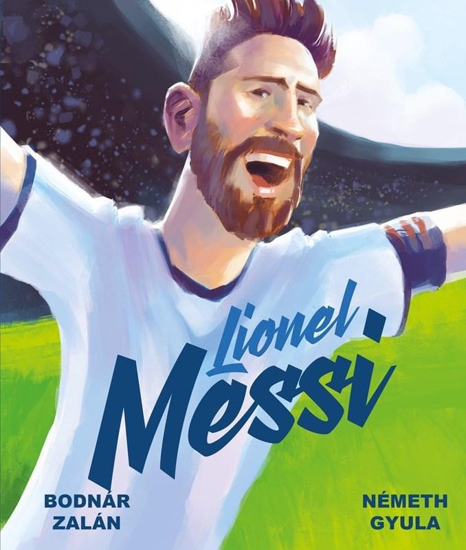Levně Lionel Messi, 2. vydání - Bodnár Zalán