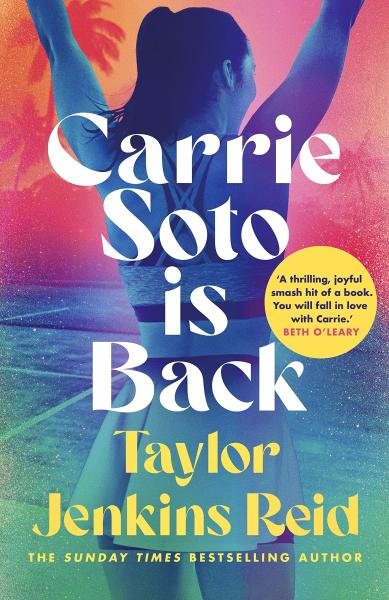 Carrie Soto Is Back, 1. vydání - Taylor Jenkins Reid