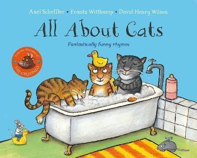 Levně All About Cats: Fantastically Funny Rhymes - Axel Scheffler